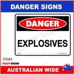 DANGER SIGN - DS-085 - EXPLOSIVES